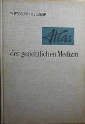 Weimann W., Prokop O. Atlas der gerichtlichen Medicin
